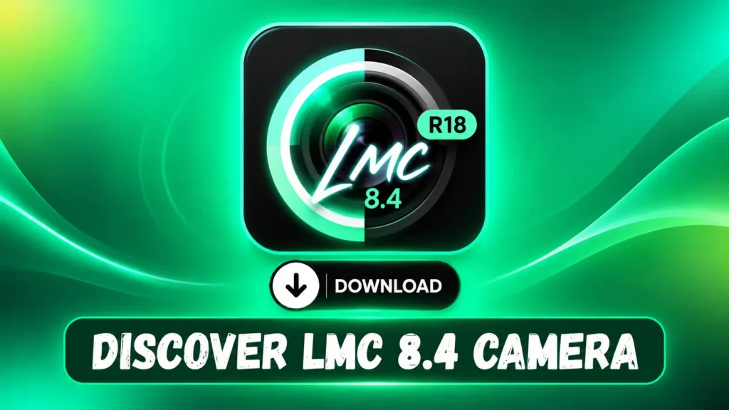 LMC8.4 R18 APK downlaod